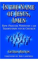 In the Name of Jesus, Amen