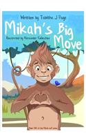 Mikah's Big Move