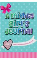 A mighty girl's journal