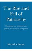 The Rise and Fall of Patriarchy