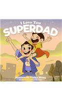 I Love You Super Dad