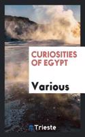 CURIOSITIES OF EGYPT