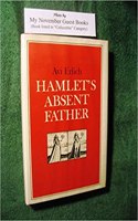 Hamlet's Absent Father