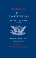 Edward S. Corwin's Constitution and What It Means Today