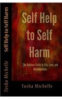 Self Help to Self Harm