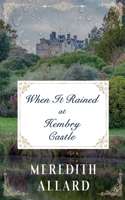 When It Rained at Hembry Castle