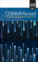 CESMM4 Revised: Civil Engineering Standard Method of Measurement