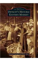 Detroit's Historic Eastern Market