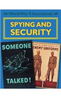 World War II Sourcebook: Spying and Security