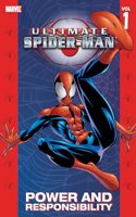 Ultimate Spider-Man Vol.1: Power & Responsibility: Power & Responsibility