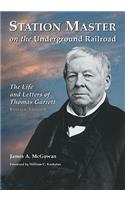 Station Master on the Underground Railroad