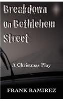 Breakdown on Bethlehem Street