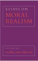 Essays on Moral Realism