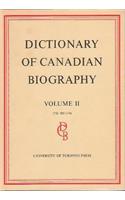 Dictionary of Canadian Biography / Dictionaire Biographique Du Canada
