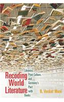 Recoding World Literature