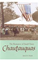 The Romance of Small-town Chautauquas