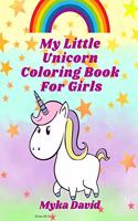 My Little Unicorn Coloring Book for girls