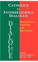 Catholics in Interreligious Dialogue