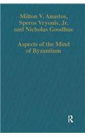Aspects of the Mind of Byzantium
