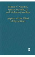 Aspects of the Mind of Byzantium