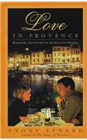 Love in Provence: Romantic Adventures in the South of France