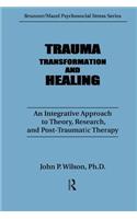 Trauma, Transformation, And Healing.