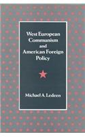 West European Communism and American Foreign Policy