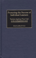Promoting the Success of Individual Learners