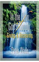 Living in the Flow of God's Supply