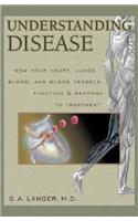 Understanding Disease, Volume 1
