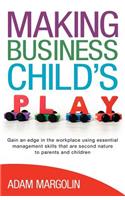 Making Business Child's Play