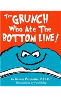 Grunch Who Ate the Bottom Line!-B/W Edition