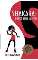 Shakara: Dance-Hall Queen