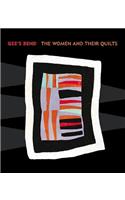 Gee's Bend: The Women and Their Quilts