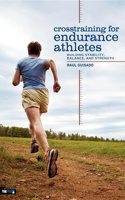 Crosstraining for Endurance Athletes