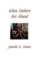 When Fathers Are Absent