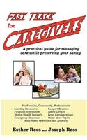 Fast Track for Caregivers