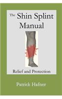 The Shin Splint Manual