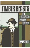 Timber Beasts: A Sage Adair Historical Mystery