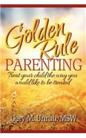 Golden Rule Parenting