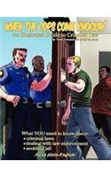 When the Cops Come Knockin' School and Organization Edition