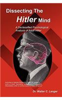 Dissecting the Hitler Mind