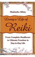 Living A Life of Reiki