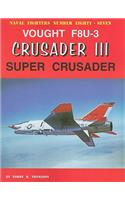 Vought F8U-3 Crusader III Super Crusader