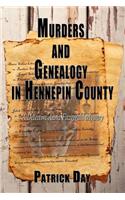 Murders and Genealogy in Hennepin County