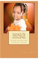 Getting To The Other Side Of Emotional Pain