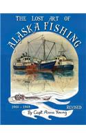 The Lost Art of Alaska Fishing