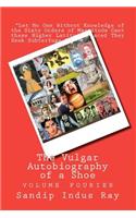 Vulgar Autobiography of a Shoe