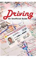 Driving: An Unofficial Guide