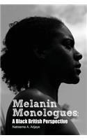 Melanin Monologues